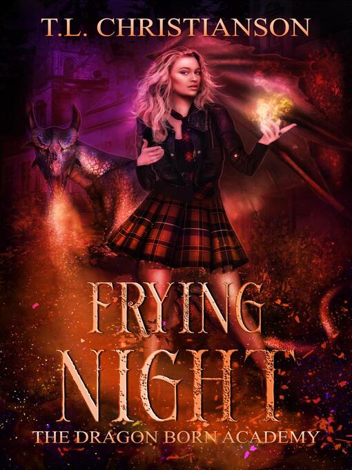 Title details for Frying Night by T.L. Christianson - Available